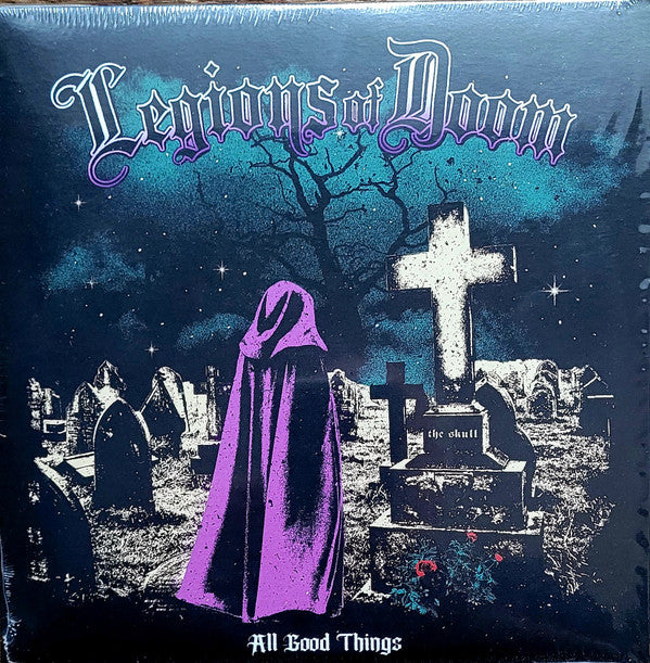 LEGIONS OF DOOM - ALL GOOD THINGS (BLACK & PURPLE SPLATTER 7INCH)