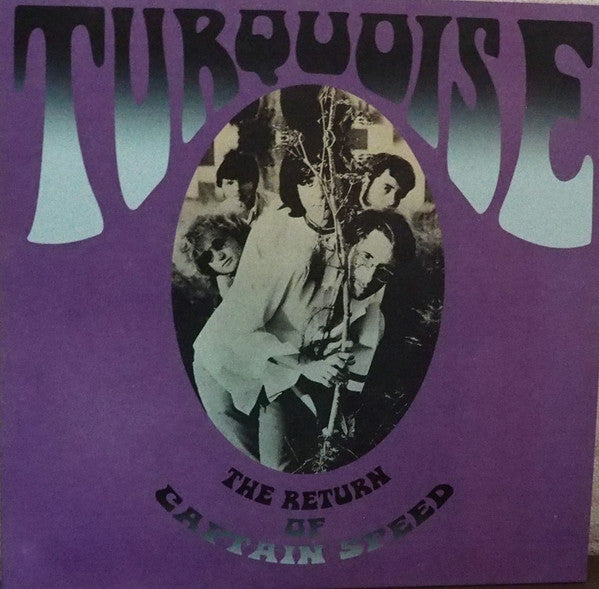 TURQUOISE - RETURN OF CAPTAIN SPEED