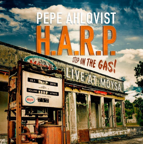 PEPE AHLQVIST H.A.R.P. - STEP ON THE GAS - LIVE AT MOYSA