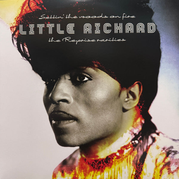 LITTLE RICHARD - SETTIN THE WOODS ON FIRE: THE REPRISE RARITIES (ORANGE VINYL)
