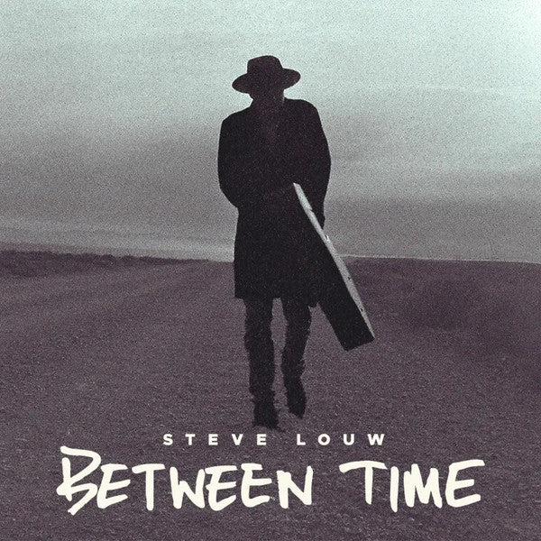 LOUW,STEVE - BETWEEN TIME (2LP)