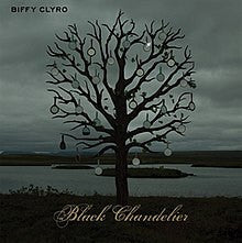 BIFFY CLYRO - BLACK CHANDELIER / BIBLICAL