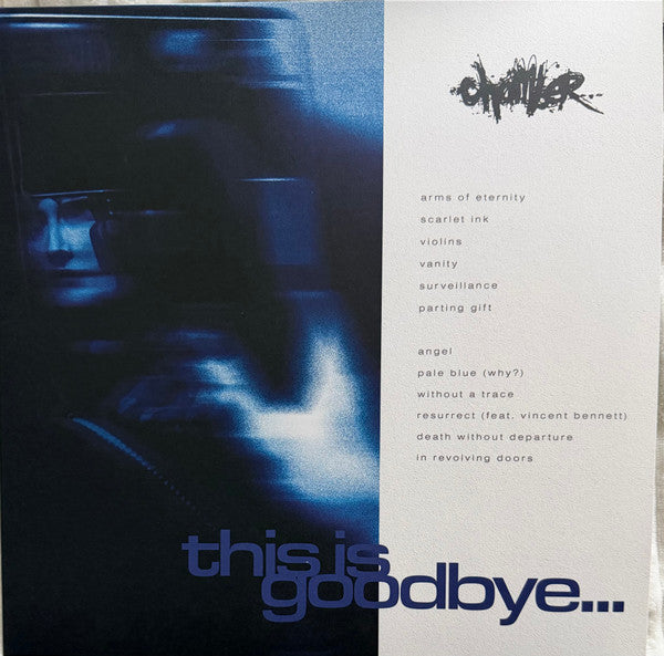 CHAMBER - THIS IS GOODBYE… (WHITE W/ MAGENTA & BLUE SPLATTER VINYL)