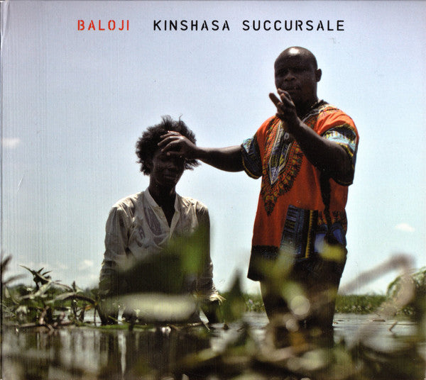 BALOJI - KINSHASA SUCCURSALE
