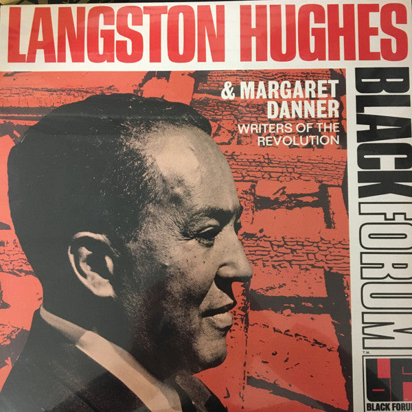 HUGHES,LANGSTON; MARGARET DANNER - WRITERS OF THE REVOLUTION