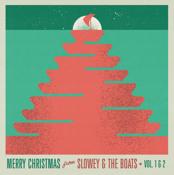 SLOWEY & THE BOATS - MERRY CHRISTMAS FROM SLOWEY & THE BOATS VOL. 1 & 2 (RUBY RED VINYL)