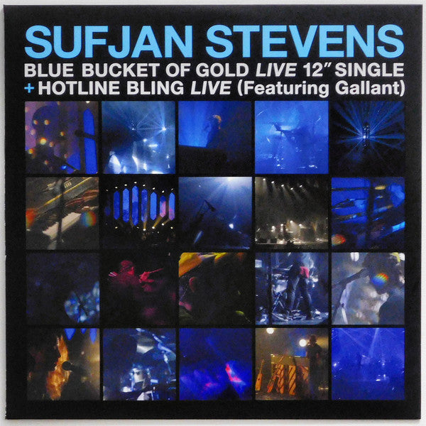 STEVENS SUFJAN - BLUE BUCKET OF GOLD B/W HOTLINE BLING (FEATURING GALLANT) (TRANSLUCENT BLUE VINYL)