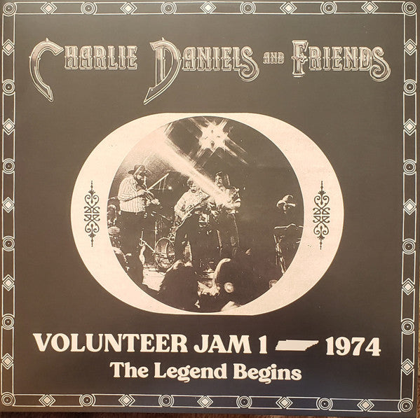DANIELS,CHARLIE & FRIENDS - VOLUNTEER JAM 1 – 1974: THE LEGEND BEGINS (2LP)