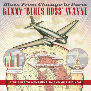 WAYNE,KENNY BLUES BOSS - BLUES FROM CHICAGO TO PARIS