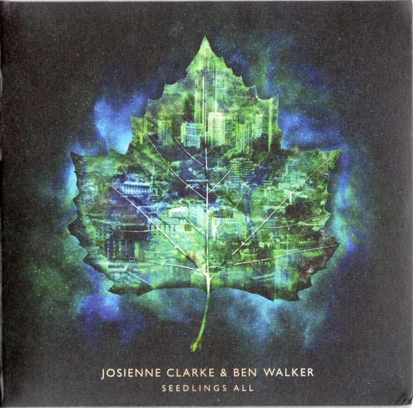 CLARKE,JOSIENNE & BEN WALKER - SEEDLINGS ALL