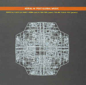 AERIAL M - POST-GLOBAL MUSIC