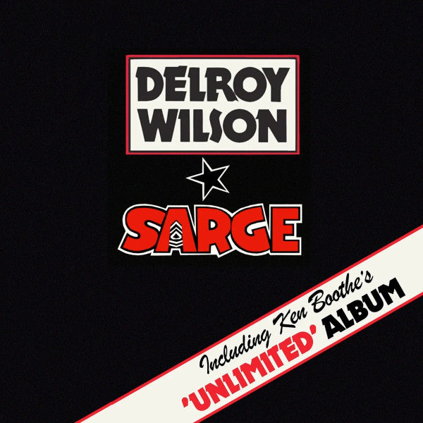 WILSON,DELROY & KEN BOOTHE - SARGE/UNLIMITED (2CD)