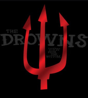 DROWNS - VIEW FROM THE BOTTOM