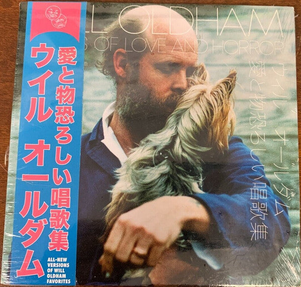 OLDHAM,WILL - SONGS OF LOVE AND HORROR