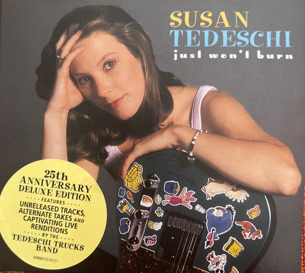 TEDESCHI,SUSAN - JUST WON'T BURN (25TH ANNIVERSARY EDITION)