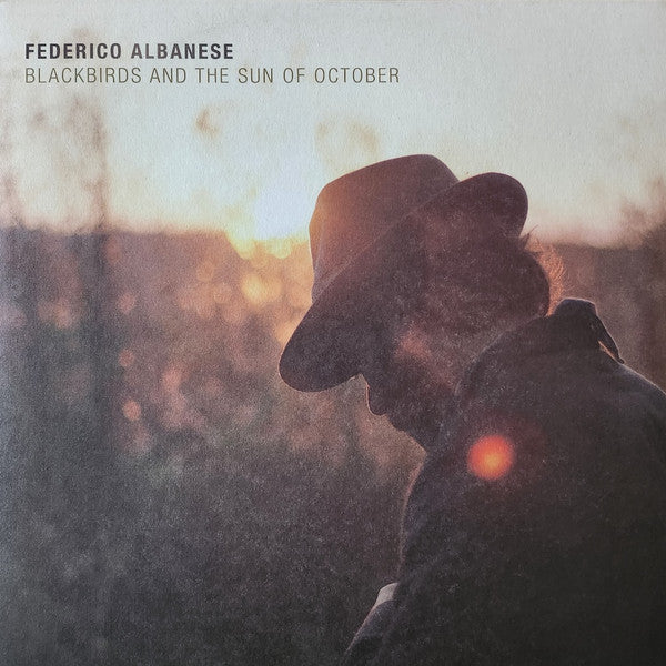 ALBANESE,FEDERICO - BLACKBIRDS & THE SUN OF OCTOBER