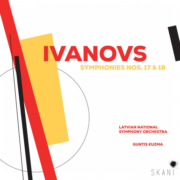 LATVIAN NATIONAL SYMPHONY ORCHESTRA, GUNTIS KUZMA - IVANOVS: SYMPHONIES NOS. 17 & 18