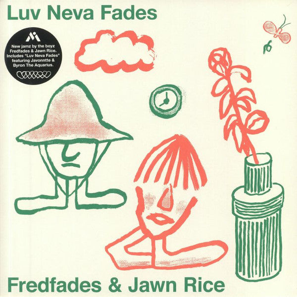 FREDFADES & JAWN RICE - LUV NEVA FADES