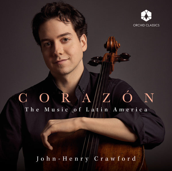 CRAWFORD,JOHN-HENRY - BROUWER, GISMONTI, GUASTAVINO, PIAZZOLLA, PONCE & VILLA-LOBOS: CORAZON