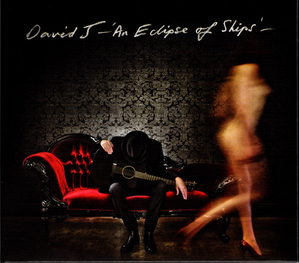 DAVID J - ECLIPSE OF SHIPS (REISSUE)