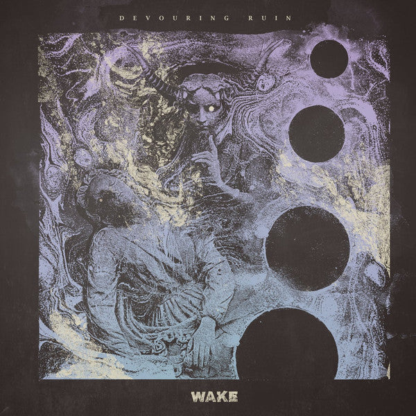 WAKE - DEVOURING RUIN