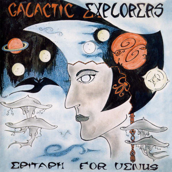 GALACTIC EXPLORERS - EPITAPH FOR VENUS