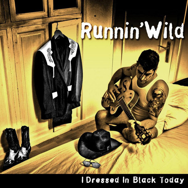 RUNNIN'WILD - I DRESSED IN BLACK TODAY