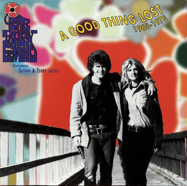 POPPY FAMILY - GOOD THING LOST