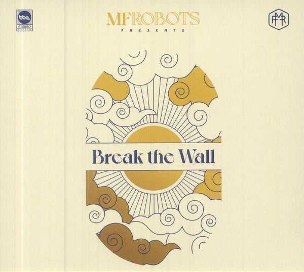 MF ROBOTS - BREAK THE WALL