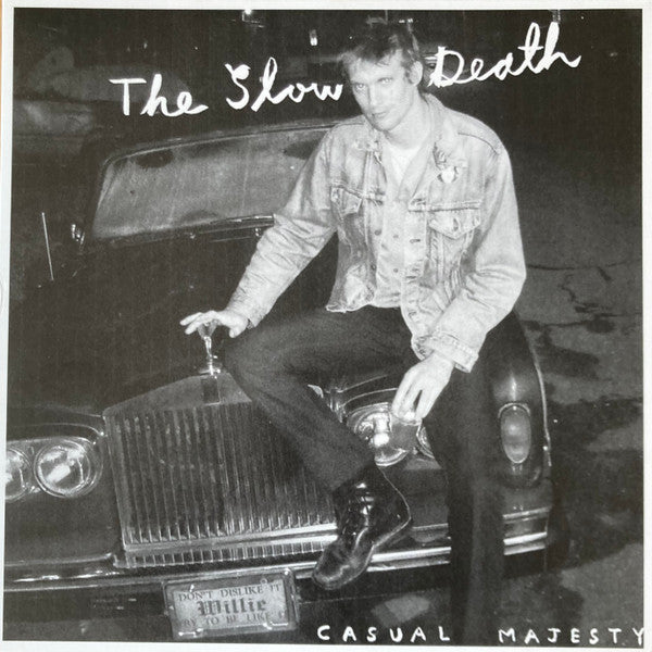 SLOW DEATH - CASUAL MAJESTY
