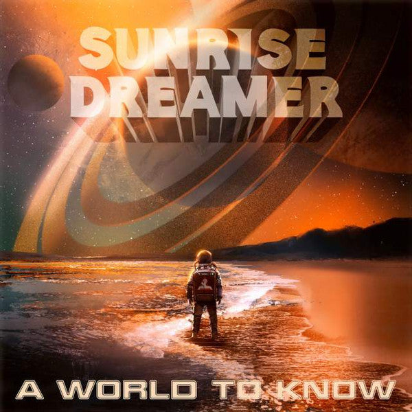 SUNRISE DREAMER - WORLD TO KNOW