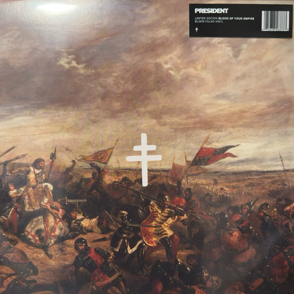 PRESIDENT - BLOOD OF YOUR EMPIRE (X) (140G)
