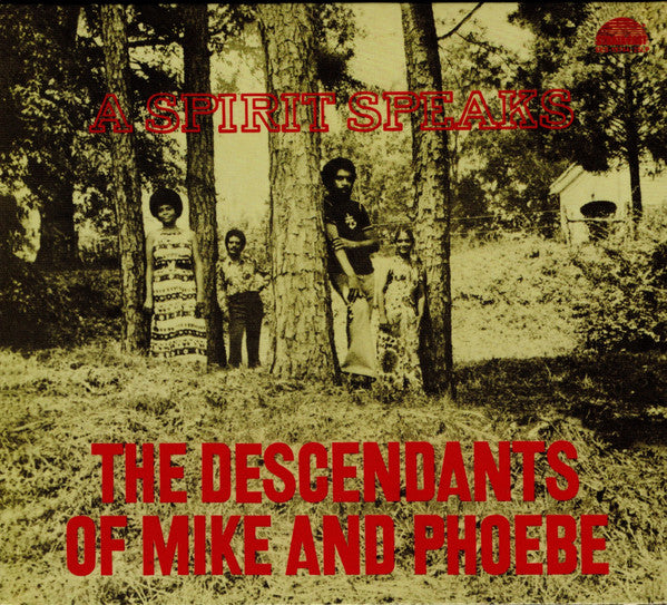 DESCENDANTS OF MIKE & PHOEBE, BILL LEE - SPIRIT SPEAKS