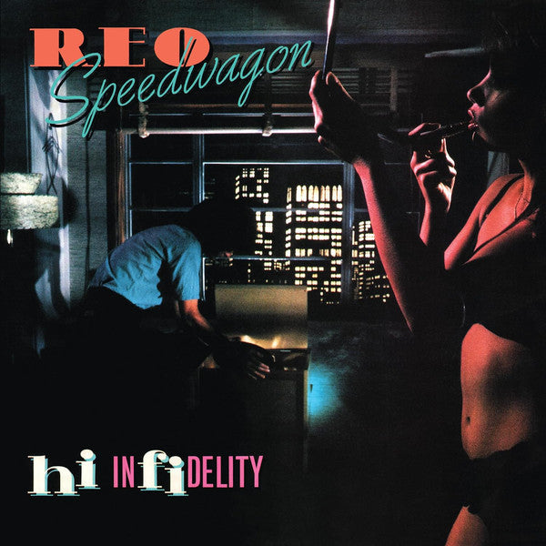 REO SPEEDWAGON - HI INFIDELITY