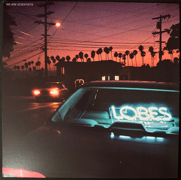WE ARE SCIENTISTS - LOBES (BLACK LOBE VINYL)