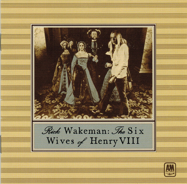 WAKEMAN,RICK - SIX WIVES OF HENRY VIII