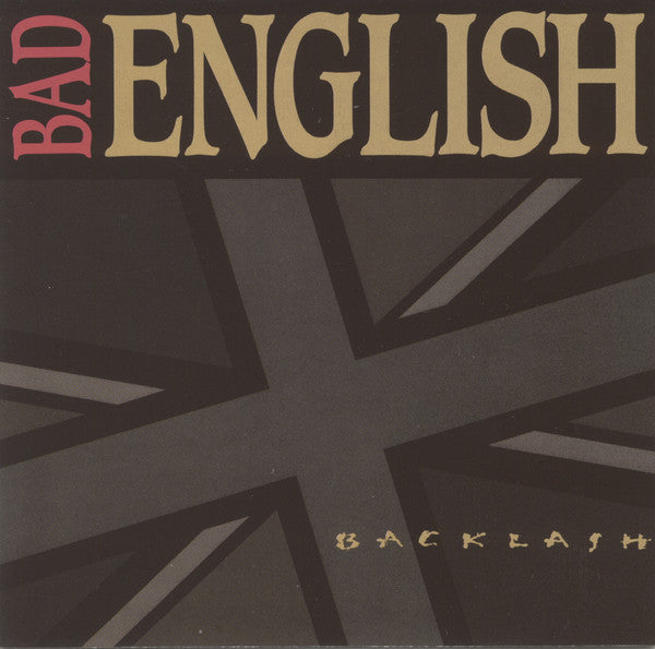 BAD ENGLISH - BACKLASH