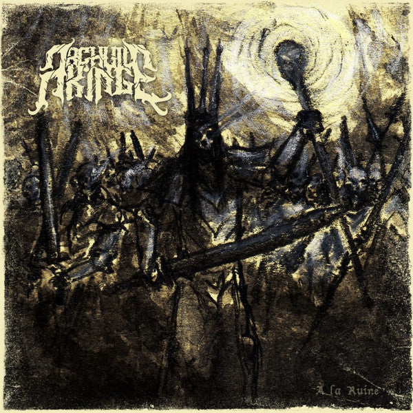 ARCHVILE KING - LA RUINE