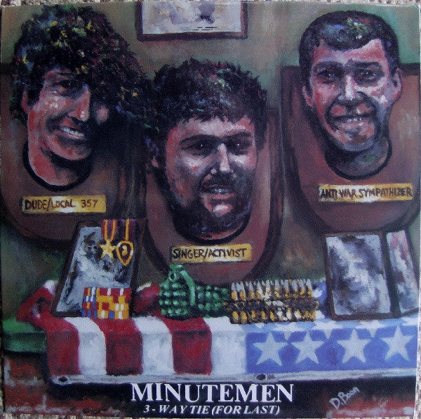 MINUTEMEN - 3-WAY TIE (FOR LAST)