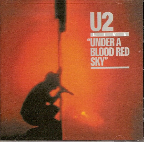 U2 - UNDER A BLOOD RED SKY