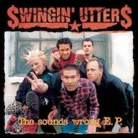 SWINGIN UTTERS - SOUNDS WRONG EP