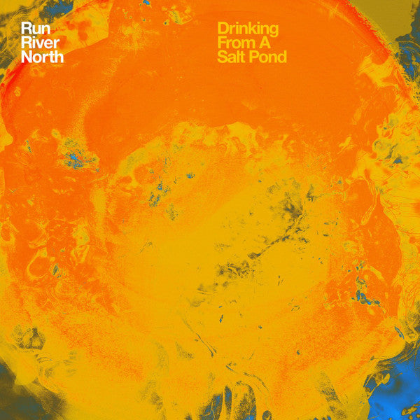 RUN RIVER NORTH - DRINKING FROM A SALT POND (DL CARD)