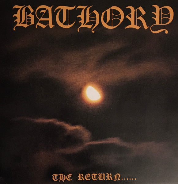 BATHORY - RETURN OF DARKNESS