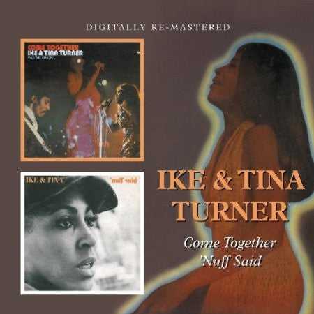 TURNER,IKE & TINA - COME TOGETHER / NUFF SAID