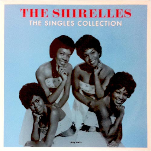 SHIRELLES - SINGLES COLLECTION