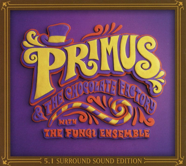 PRIMUS - PRIMUS & CHOCOLATE FACTORY W/FUNGI ENSEMBLE (5.1 DOLBY SURROUND)