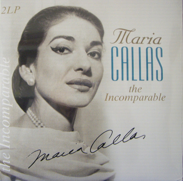 CALLAS,MARIA - INCOMPARABLE (180G)