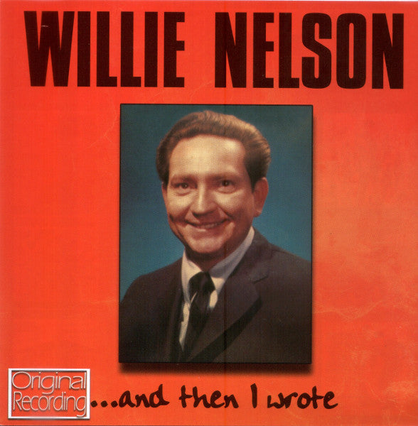 NELSON WILLIE - AND THEN I WROTE