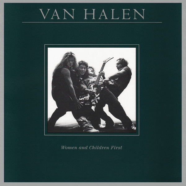 VAN HALEN - WOMEN & CHILDREN FIRST