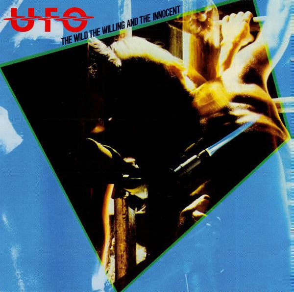 UFO - WILD WILLING & INNOCENT
